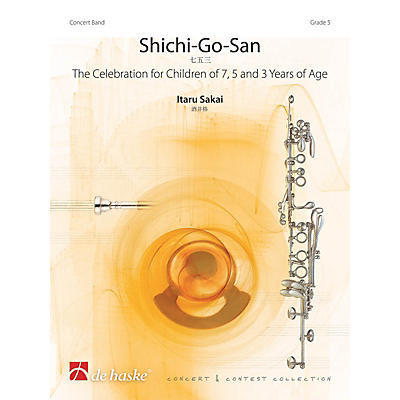 De Haske Music Shichi-Go-San Concert Band Level 5 Composed by Itaru Sakai
