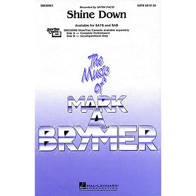 Hal Leonard Shine Down SATB by Sandi Patti arranged by Mark Brymer