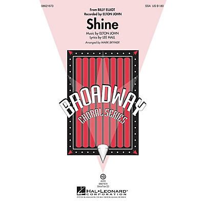 Hal Leonard Shine (from Billy Elliot) SSA by Elton John arranged by Mark Brymer