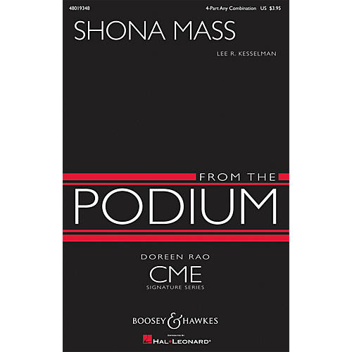 Boosey and Hawkes Shona Mass (CME From the Podium) 4 Part Any Combination composed by Lee R. Kesselman