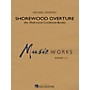 Hal Leonard Shorewood Overture (for Multi-level Combined Bands) Concert Band Level 1 Composed by Michael Sweeney