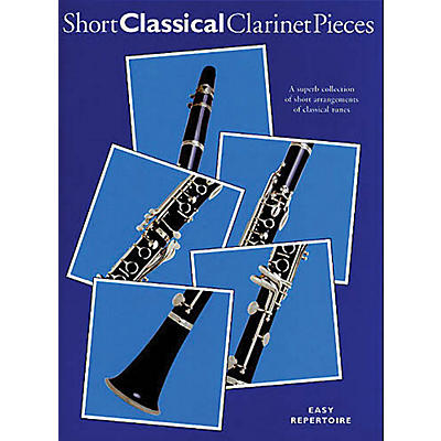 CHESTER MUSIC Short Classical Clarinet Pieces Music Sales America Series