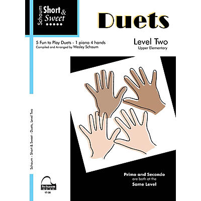 SCHAUM Short & Sweet: Duets (1 Piano, 4 Hands Level 2 Upper Elem Level) Educational Piano Book