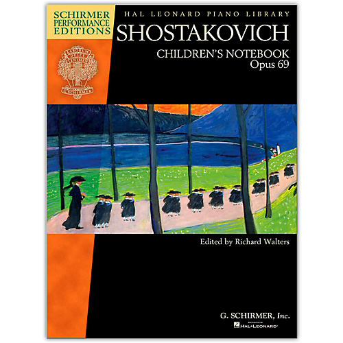 Shostakovich - Children's Notebook, Opus 69 Schirmer Performance Edition