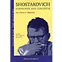Amadeus Press Shostakovich Symphonies and Concertos - An Owner's Manual Unlocking the Masters BK/CD by Hurwitz