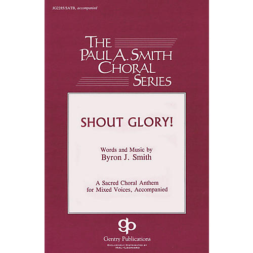 Gentry Publications Shout Glory! TTBB Composed by Byron Smith