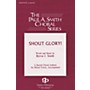 Gentry Publications Shout Glory! TTBB Composed by Byron Smith