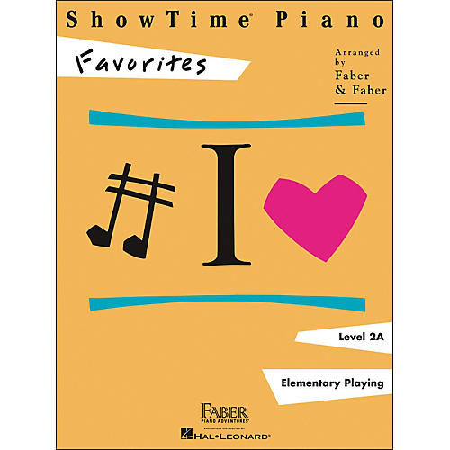 Faber Piano Adventures Showtime Piano Favorites Book Level 2A - Faber Piano