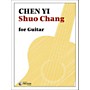 Carl Fischer Shuo Chang - Solo Guitar