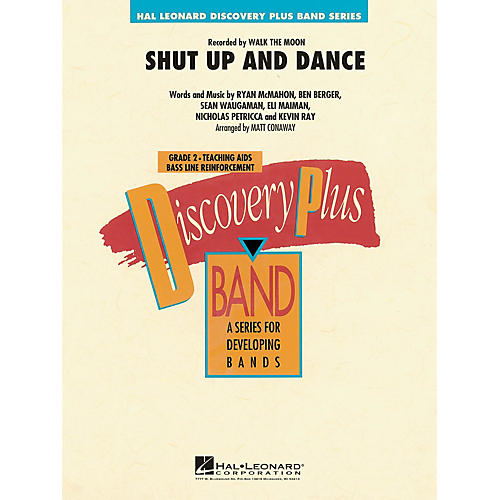 Hal Leonard Shut Up and Dance - Discovery Plus Concert Band Series Level 2 arranged by Matt Conaway