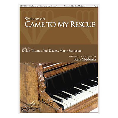 Fred Bock Music Siciliano on Came to My Rescue