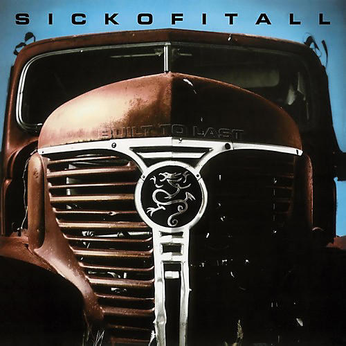 Sick of It All - Built to Last