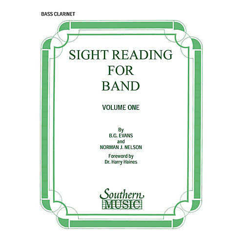 Southern Sight Reading for Band, Book 1 (Bass Clarinet) Southern Music Series Composed by Billy Evans