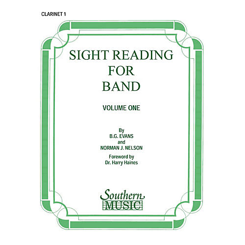 Southern Sight Reading for Band, Book 1 (Clarinet 1) Southern Music Series Composed by Billy Evans