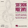 Hal Leonard Sight Singing Made Simple (Resource) CD composed by David Bauguess
