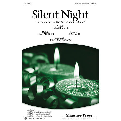 Shawnee Press Silent Night (Incorporating J.S. Bach's Prelude in C Major) SAB Arranged by Eric Lane Barnes