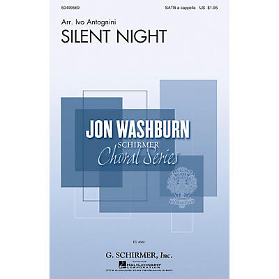 G. Schirmer Silent Night (Jon Washburn Choral Series) SATB Divisi arranged by Ivo Antognini