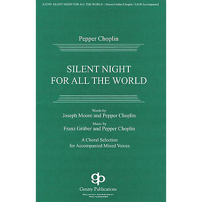Gentry Publications Silent Night for All the World Score & Parts Composed by Pepper Choplin