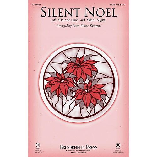 Brookfield Silent Noel (with Clair de Lune and Silent Night) SATB arranged by Ruth Elaine Schram