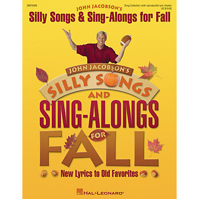 Hal Leonard Silly Songs and Sing-Alongs for Fall (New Lyrics to Old Favorites) ShowTrax CD Composed by John Jacobson
