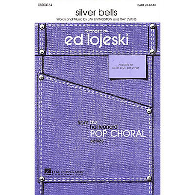 Hal Leonard Silver Bells SAB Arranged by Ed Lojeski