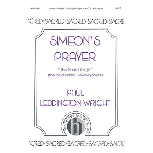 Hinshaw Music Simeon's Prayer SATB composed by Paul Leddington Wright