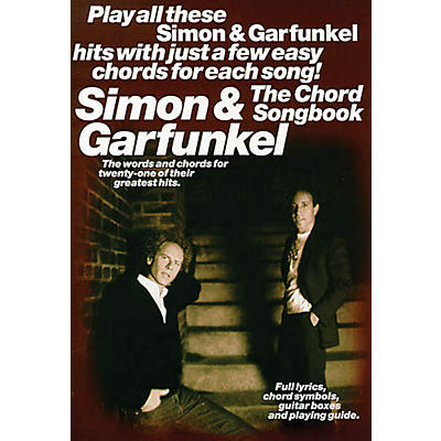 Music Sales Simon And Garfunkel - The Chord Songbook Music Sales America Series Softcover by Simon And Garfunkel