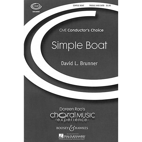 Boosey and Hawkes Simple Boat (CME Conductor's Choice) SATB composed by David Brunner