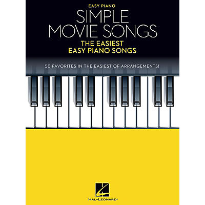 Hal Leonard Simple Movie Songs - The Easiest Easy Piano Songs Songbook