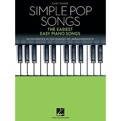 Hal Leonard Simple Pop Songs - The Easiest Easy Piano Songs