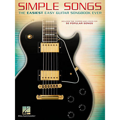 Hal Leonard Simple Songs - The Easiest Easy Guitar Songbook Ever