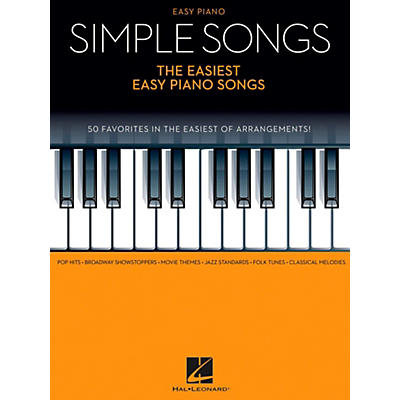 Hal Leonard Simple Songs - The Easiest Easy Piano Songs