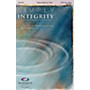 Integrity Choral Simply Integrity (Two- and Three-Part Arrangements) 2-Part (optional 3-Part) Arranged by Marty Parks