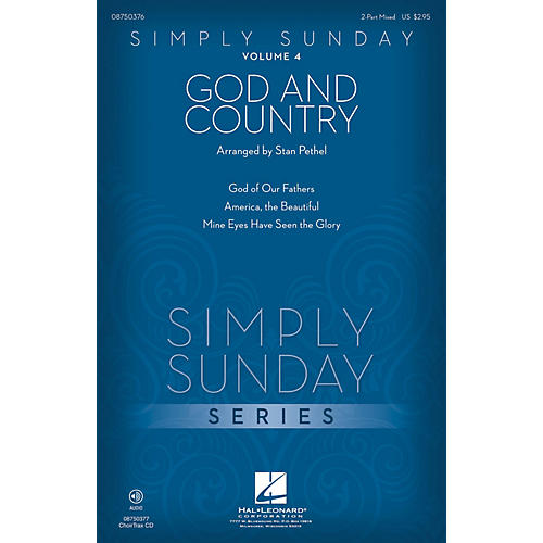 Simply Sunday (Volume 4 - God and Country) CHOIRTRAX CD Arranged by Stan Pethel