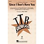 Hal Leonard Since I Don't Have You TTBB by The Skyliners arranged by Mac Huff