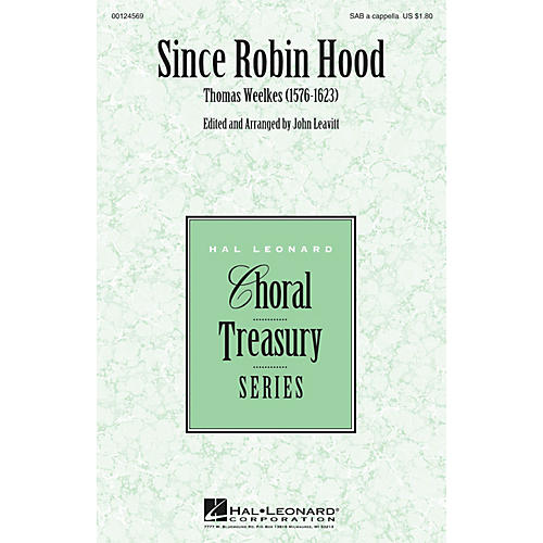 Hal Leonard Since Robin Hood SAB A Cappella composed by Thomas Weelkes