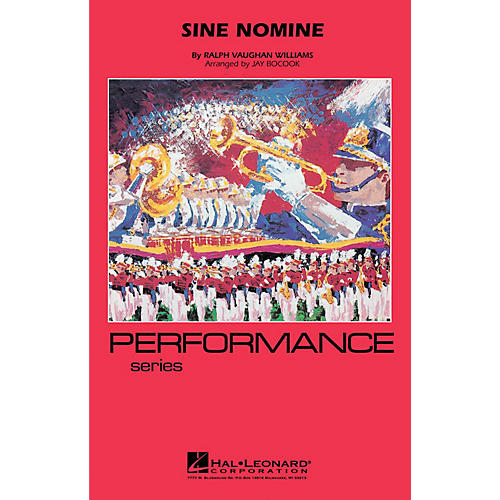 Sine Nomine Marching Band Level 3-4 Arranged by Jay Bocook