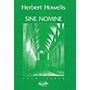 Novello Sine Nomine, Op. 37 SATB Composed by Herbert Howells