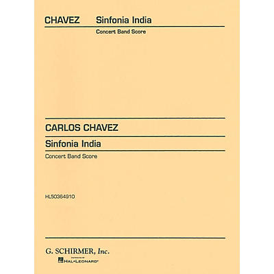 G. Schirmer Sinfonia India (Score and Parts) Concert Band Level 4-5 Composed by Carlos Chàvez