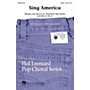 Hal Leonard Sing America (with America, The Beautiful) SAB Arranged by Ed Lojeski