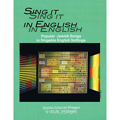 Tara Publications Sing It in English (54 Popular Jewish Songs in Singable English Settings) Tara Books Series Softcover