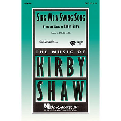 Hal Leonard Sing Me a Swing Song SSA Composed by Kirby Shaw