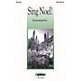 Daybreak Music Sing Noel! SATB composed by Dave Perry