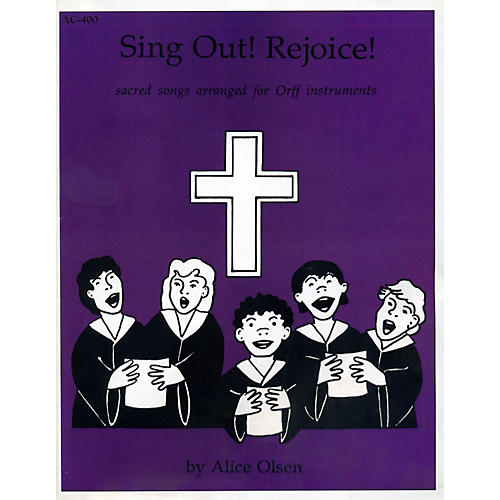 Sing Out! Rejoice!