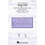 Hal Leonard Sing Out SATB by Celtic Woman arranged by Roger Emerson