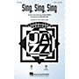 Hal Leonard Sing, Sing, Sing SSA Arranged by Mark Brymer