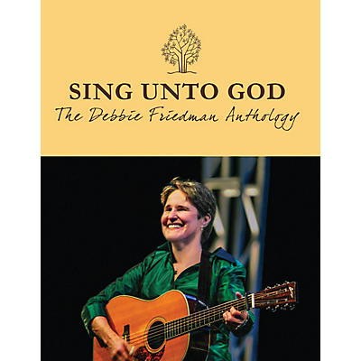 Transcontinental Music Sing Unto God - The Debbie Friedman Anthology Transcontinental Music Folios Softcover by Debbie Friedman