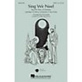 Hal Leonard Sing We Noel (Medley) SSA Arranged by Ed Lojeski