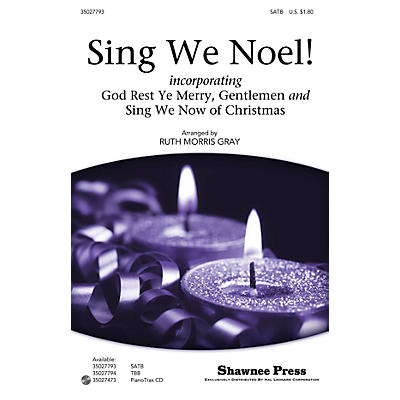 Shawnee Press Sing We Noel! SATB arranged by Ruth Morris Gray