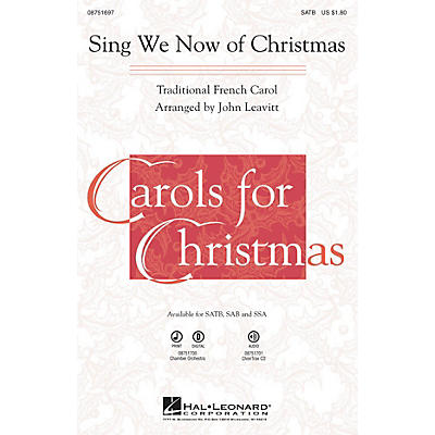 Hal Leonard Sing We Now of Christmas SATB arranged by John Leavitt